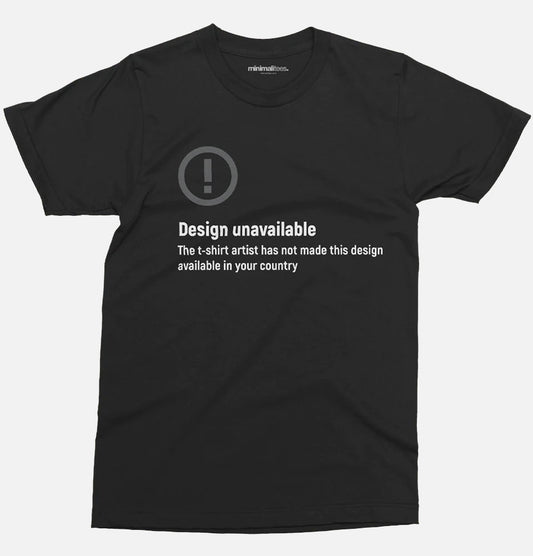 Unavailable t-shirt design Unisex T-shirt